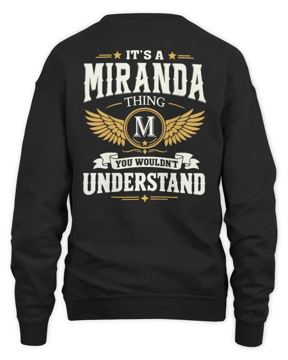 MIRANDA KT06-M008 It’s a [NAME] Thing – You Wouldn’t Understand | Personalized Vintage T-Shirt - Unisex Sweatshirt - Black