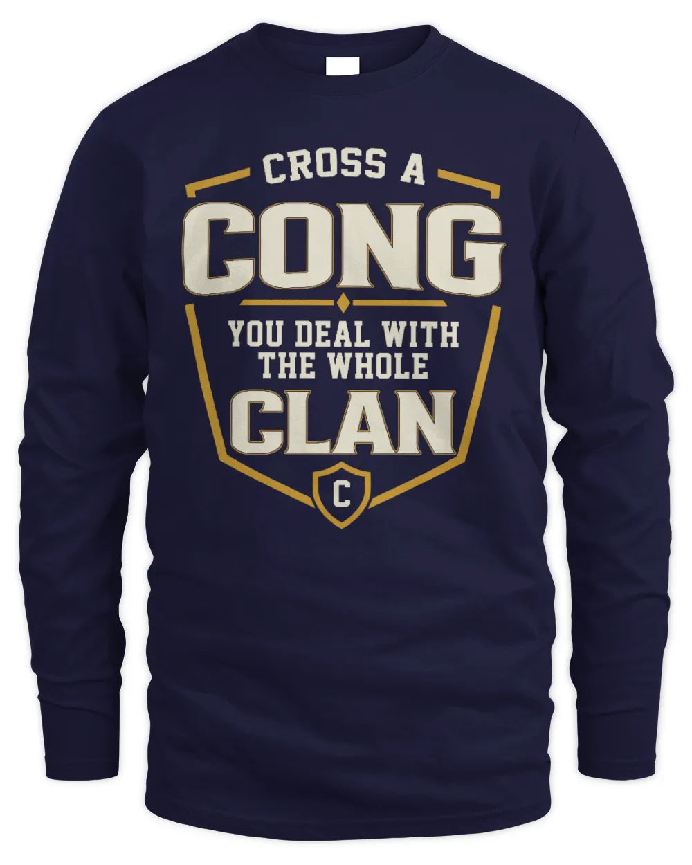 CONG NT1-K008 Cross A/An NAME, You Deal With the Whole Clan | Personalized Vintage T-Shirt - Men's Long Sleeved T-Shirt - Navy