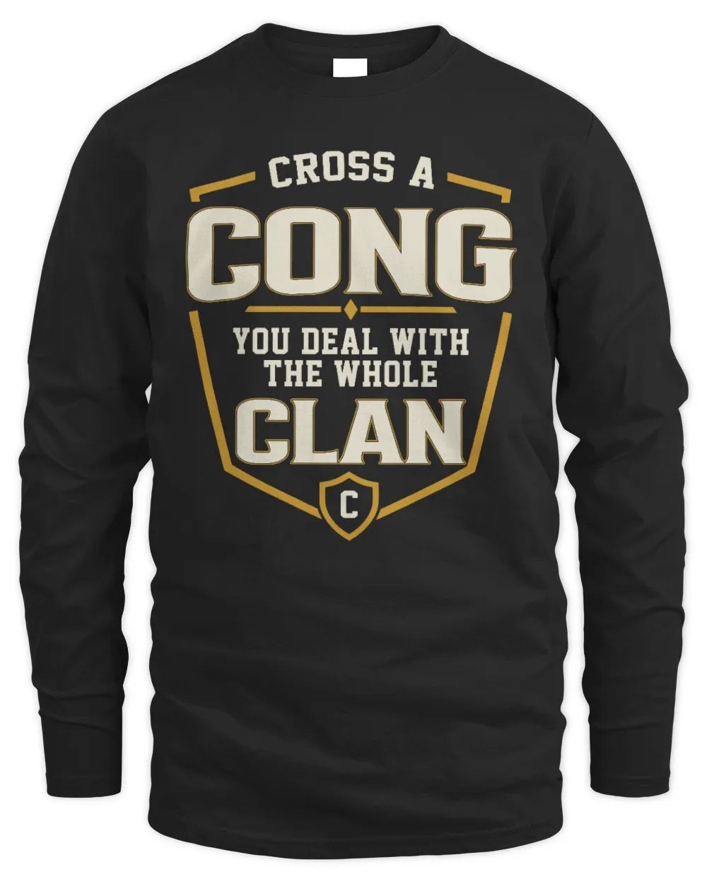 CONG NT1-K008 Cross A/An NAME, You Deal With the Whole Clan | Personalized Vintage T-Shirt - Men's Long Sleeved T-Shirt - Black