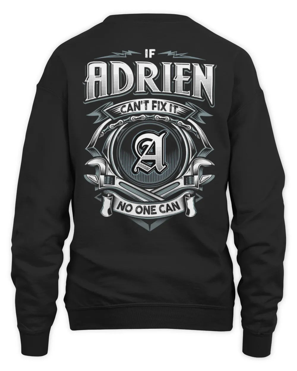 ADRIEN AP81-K4-626 - Personalized Ahmed Quote Apparel “If Ahmed Can't Fix It, No One Can” - Unisex Sweatshirt - Black