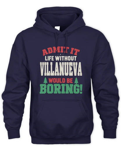 VILLANUEVA P5 TH08 Christmas T-Shirt – “Life Without NAME Would Be Boring” - Unisex Hoodie - Navy