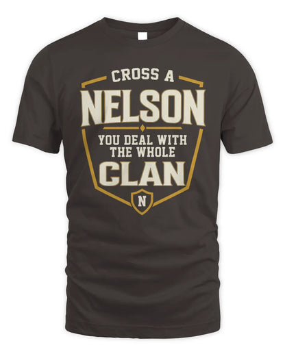NELSON NT1-K008 Cross A/An NAME, You Deal With the Whole Clan | Personalized Vintage T-Shirt - Unisex Standard T-Shirt - Dark Chocolate