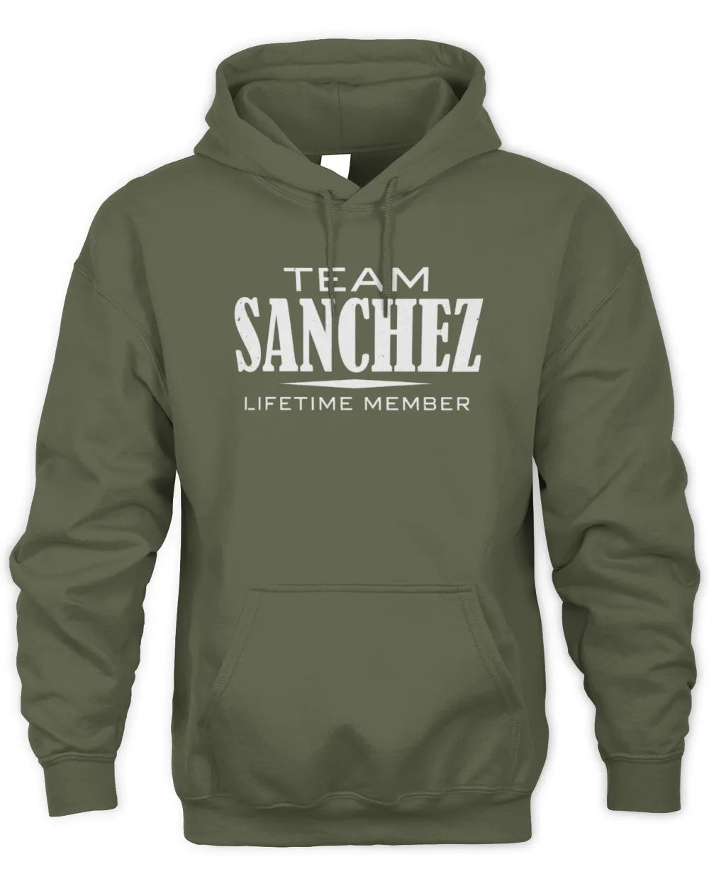 SANCHEZ BL62-K4-128 - Personalized “Team NAME Lifetime Member” - Unisex Hoodie - Military Green