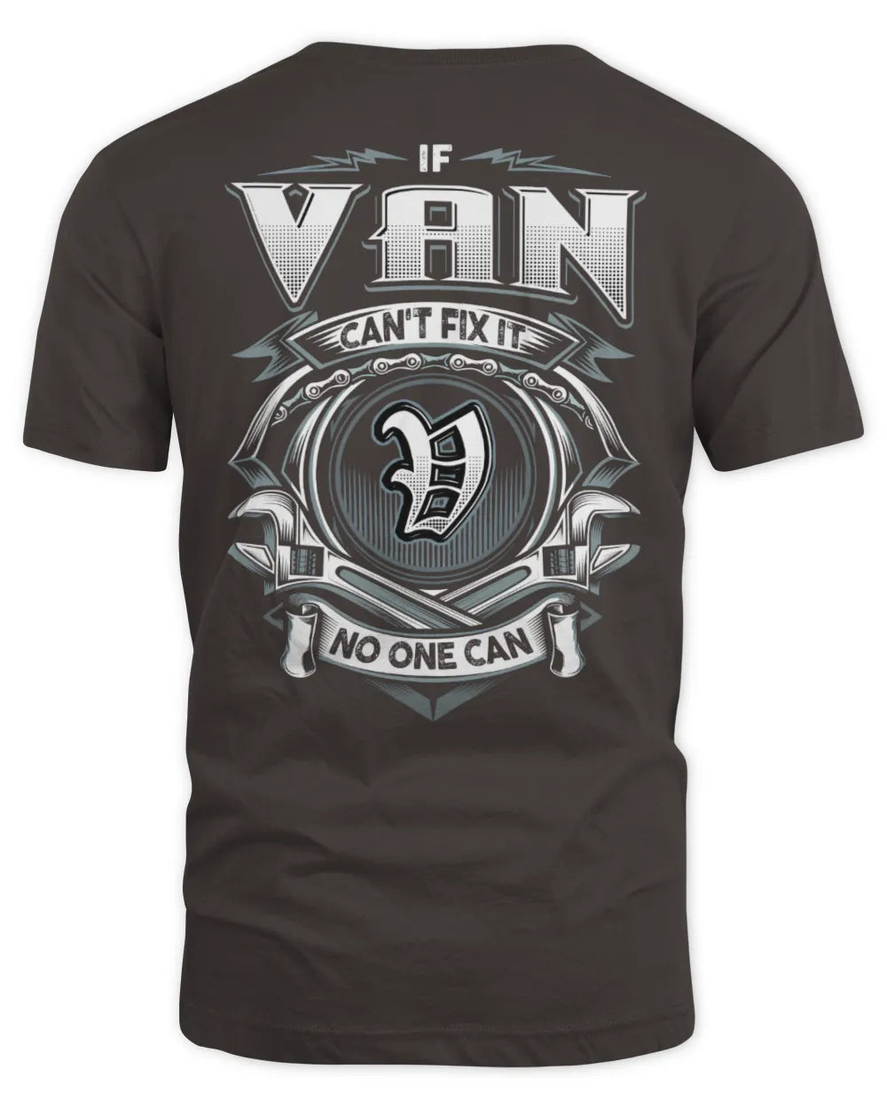VAN AP81-K4-626 - Personalized Ahmed Quote Apparel “If Ahmed Can't Fix It, No One Can” - Unisex Standard T-Shirt - Dark Chocolate
