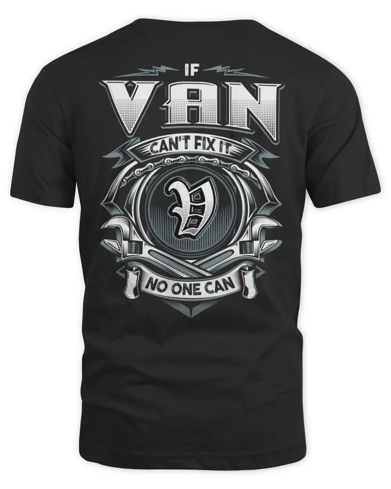 VAN AP81-K4-626 - Personalized Ahmed Quote Apparel “If Ahmed Can't Fix It, No One Can” - Unisex Standard T-Shirt - Black