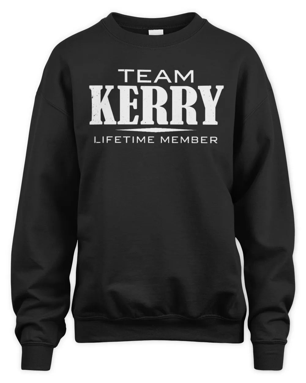 KERRY BL62-K4-128 - Personalized “Team NAME Lifetime Member” - Unisex Sweatshirt - Black