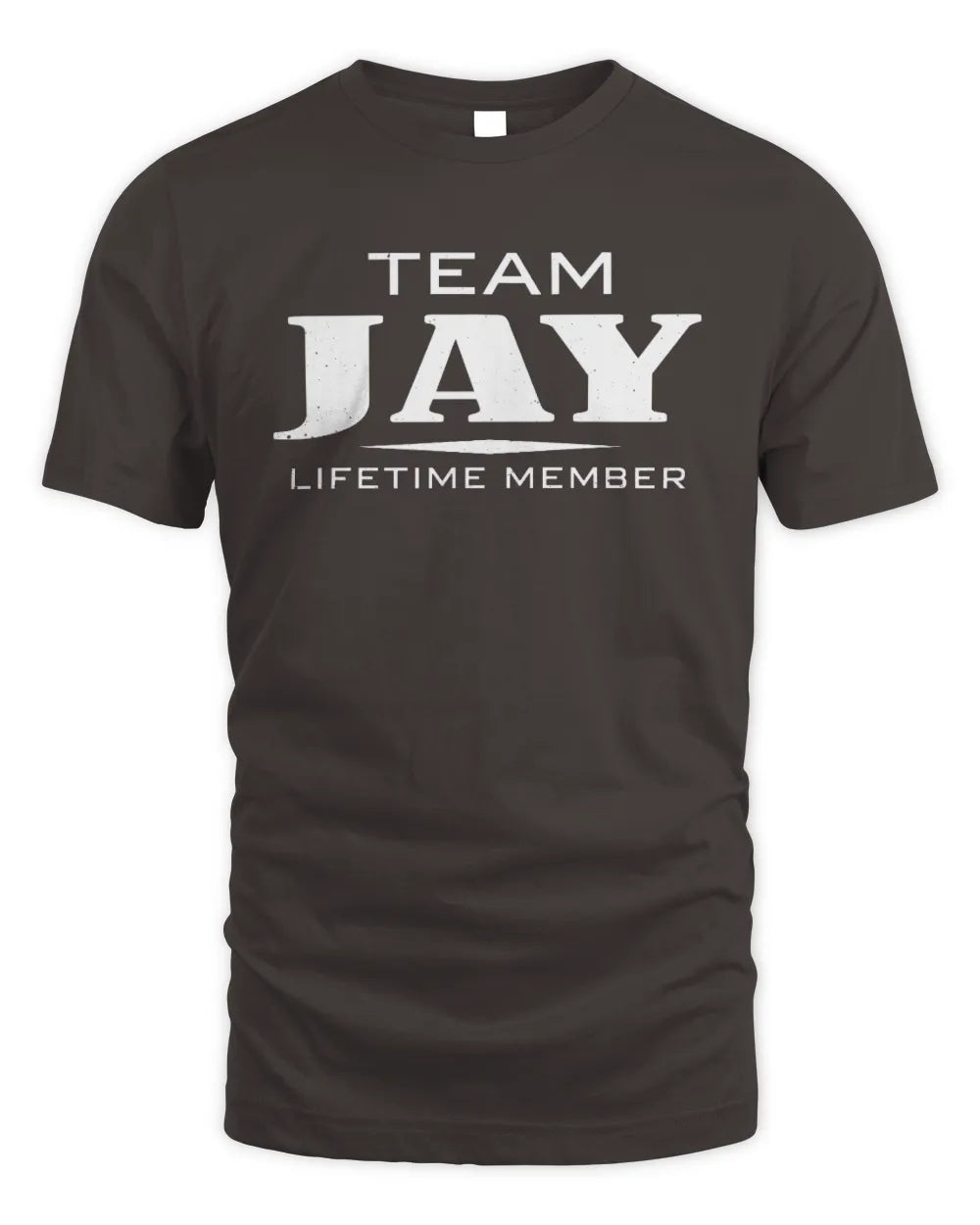 JAY BL62-K4-128 - Personalized “Team NAME Lifetime Member” - Unisex Standard T-Shirt - Dark Chocolate