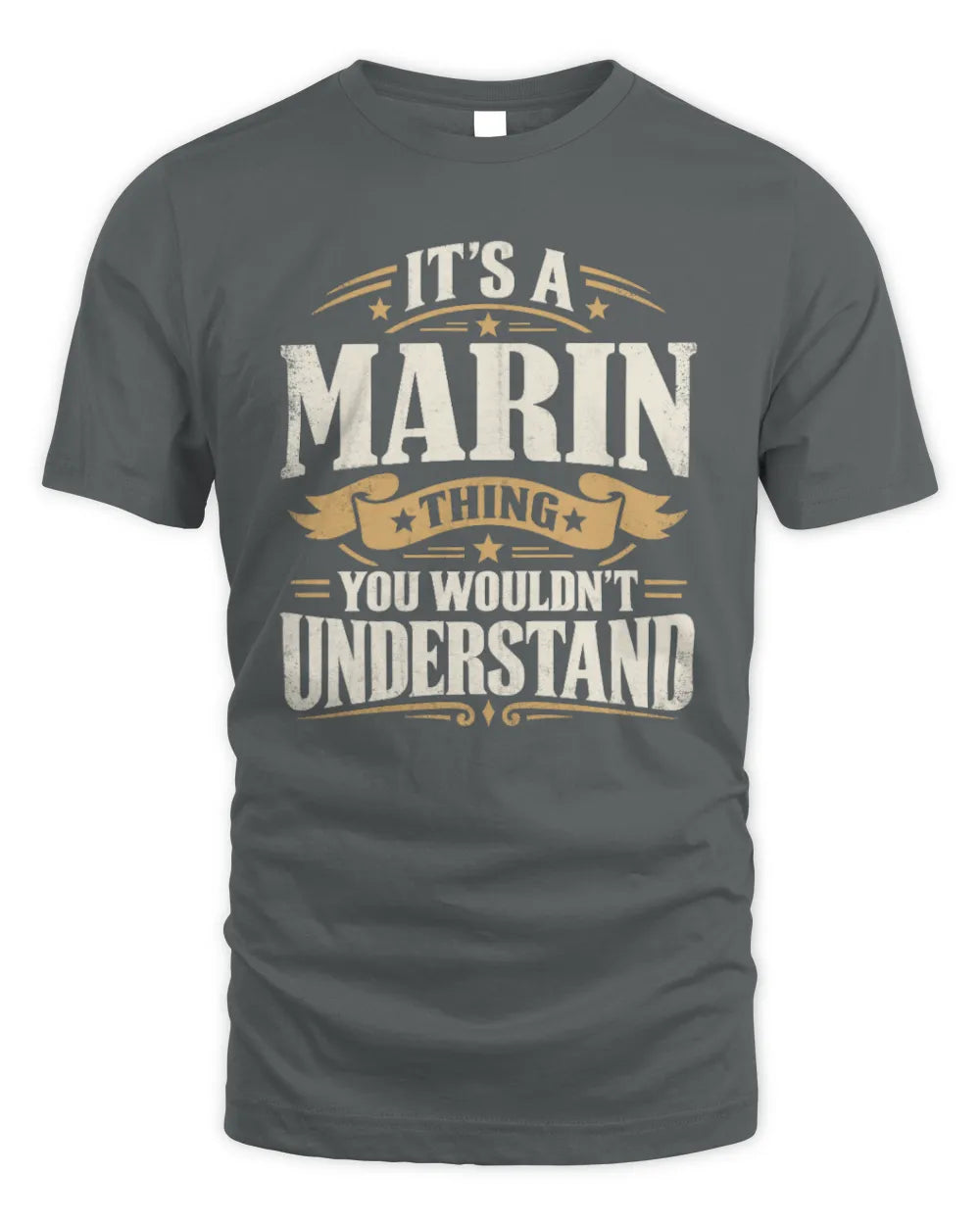 MARIN P08 TH51 - Personalized “It’s a/an [NAME] Thing – You Wouldn’t Understand” Shirt - Unisex Standard T-Shirt - Charcoal