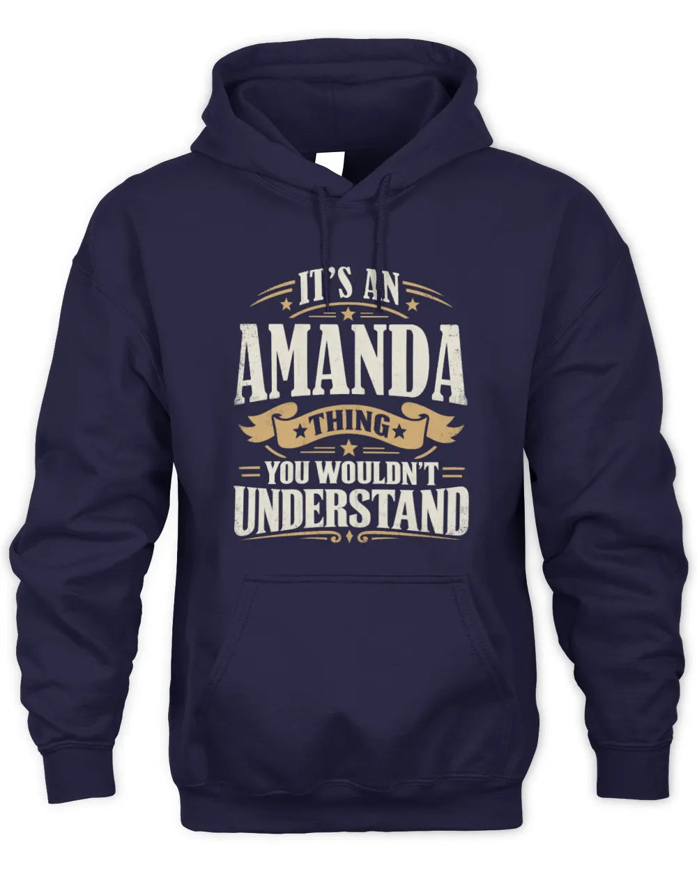AMANDA P08 TH51 - Personalized “It’s a/an [NAME] Thing – You Wouldn’t Understand” Shirt - Unisex Hoodie - Navy