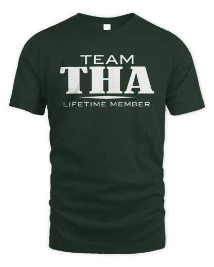 THA BL62-K4-128 - Personalized “Team NAME Lifetime Member” - Unisex Standard T-Shirt - Forest Green