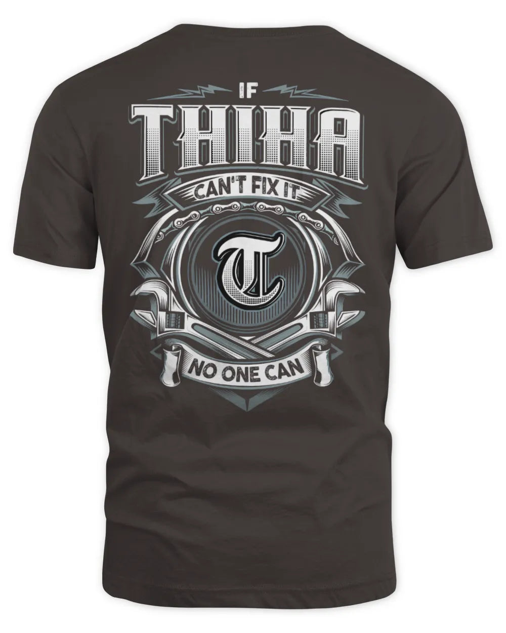 THIHA AP81-K4-626 - Personalized Ahmed Quote Apparel “If Ahmed Can't Fix It, No One Can” - Unisex Standard T-Shirt - Dark Chocolate