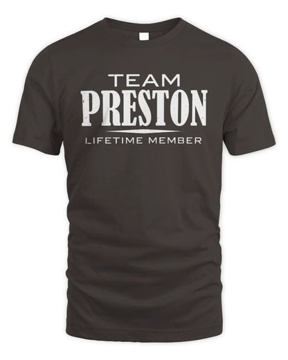 PRESTON BL62-K4-128 - Personalized “Team NAME Lifetime Member” - Unisex Standard T-Shirt - Dark Chocolate