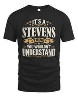 STEVENS P08 TH51 - Personalized “It’s a/an [NAME] Thing – You Wouldn’t Understand” Shirt - Unisex Standard T-Shirt - Black