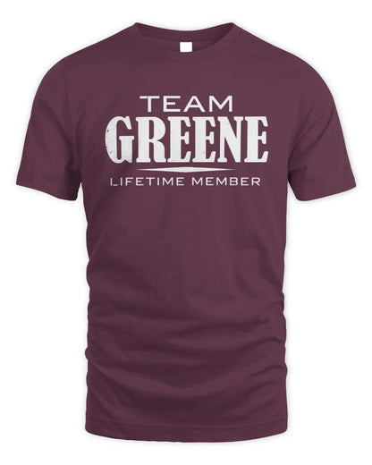 GREENE BL62-K4-128 - Personalized “Team NAME Lifetime Member” - Unisex Standard T-Shirt - Maroon