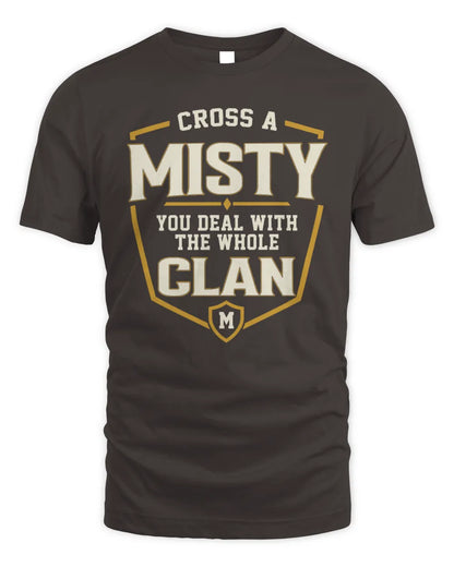 MISTY NT1-K008 Cross A/An NAME, You Deal With the Whole Clan | Personalized Vintage T-Shirt - Unisex Standard T-Shirt - Dark Chocolate