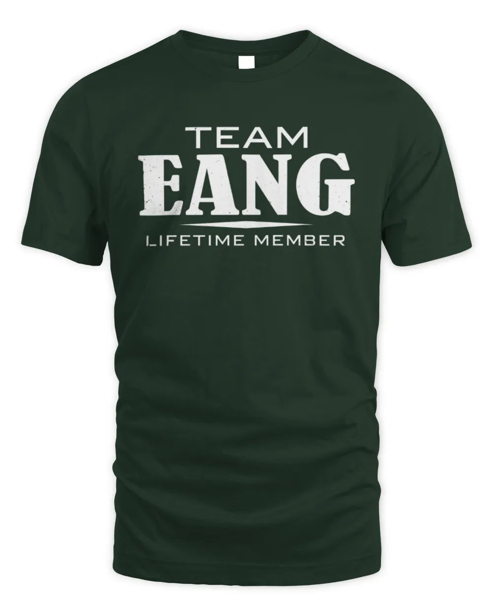 EANG BL62-K4-128 - Personalized “Team NAME Lifetime Member” - Unisex Standard T-Shirt - Forest Green