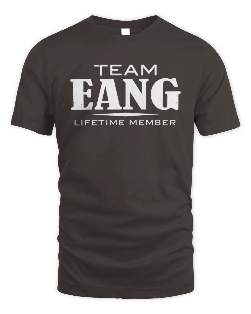EANG BL62-K4-128 - Personalized “Team NAME Lifetime Member” - Unisex Standard T-Shirt - Dark Chocolate