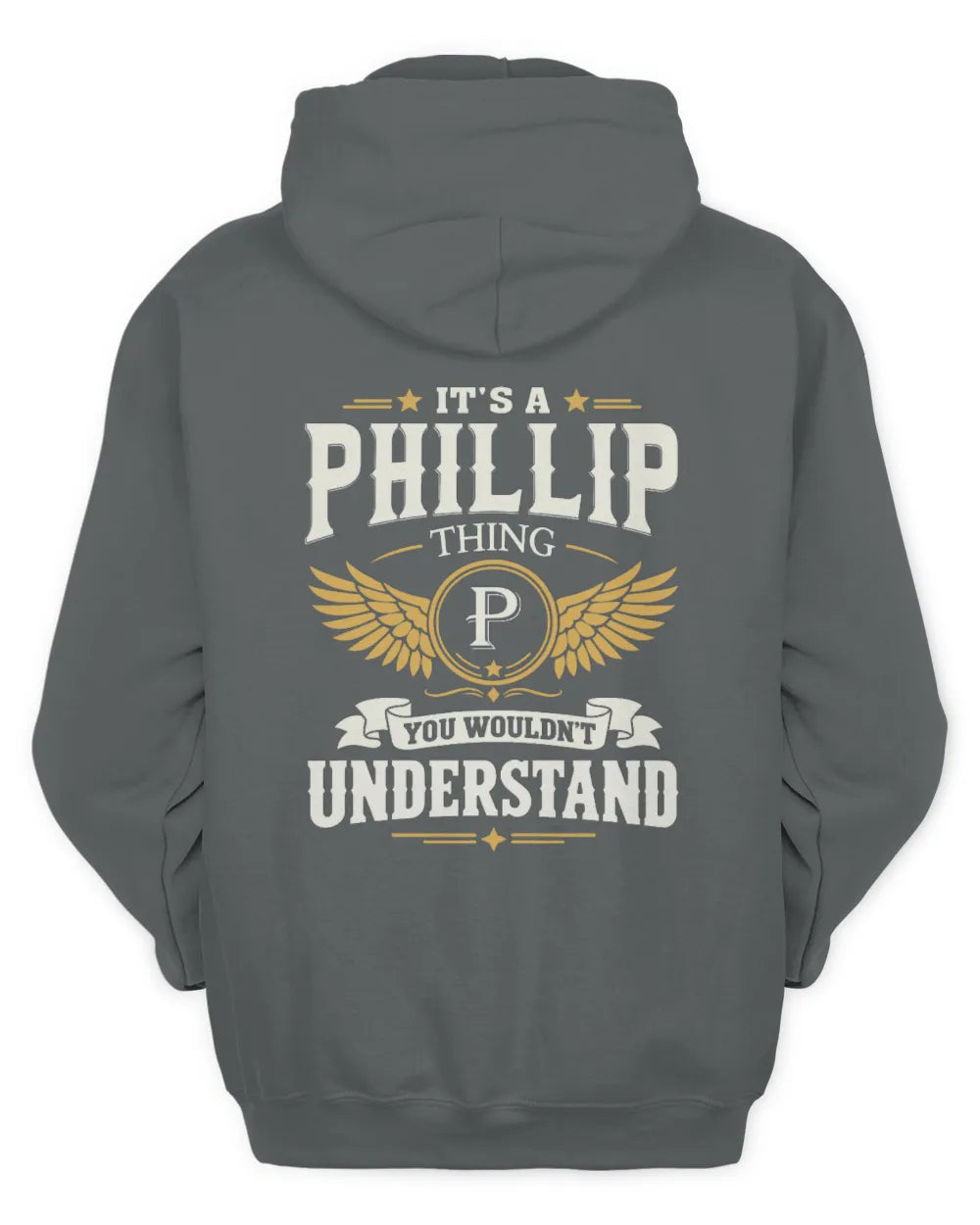 PHILLIP KT06-M008 It’s a [NAME] Thing – You Wouldn’t Understand | Personalized Vintage T-Shirt - Unisex Hoodie - Charcoal