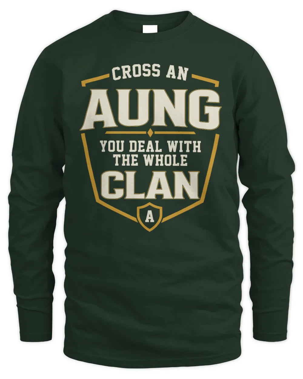 AUNG NT1-K008 Cross A/An NAME, You Deal With the Whole Clan | Personalized Vintage T-Shirt - Men's Long Sleeved T-Shirt - Forest Green