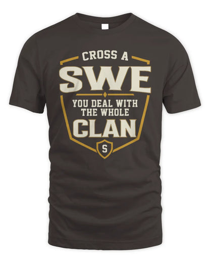 SWE NT1-K008 Cross A/An NAME, You Deal With the Whole Clan | Personalized Vintage T-Shirt - Unisex Standard T-Shirt - Dark Chocolate