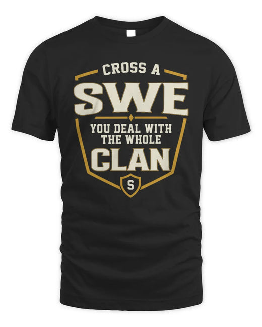 SWE NT1-K008 Cross A/An NAME, You Deal With the Whole Clan | Personalized Vintage T-Shirt