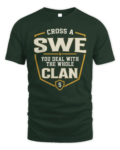 SWE NT1-K008 Cross A/An NAME, You Deal With the Whole Clan | Personalized Vintage T-Shirt - Unisex Standard T-Shirt - Forest Green