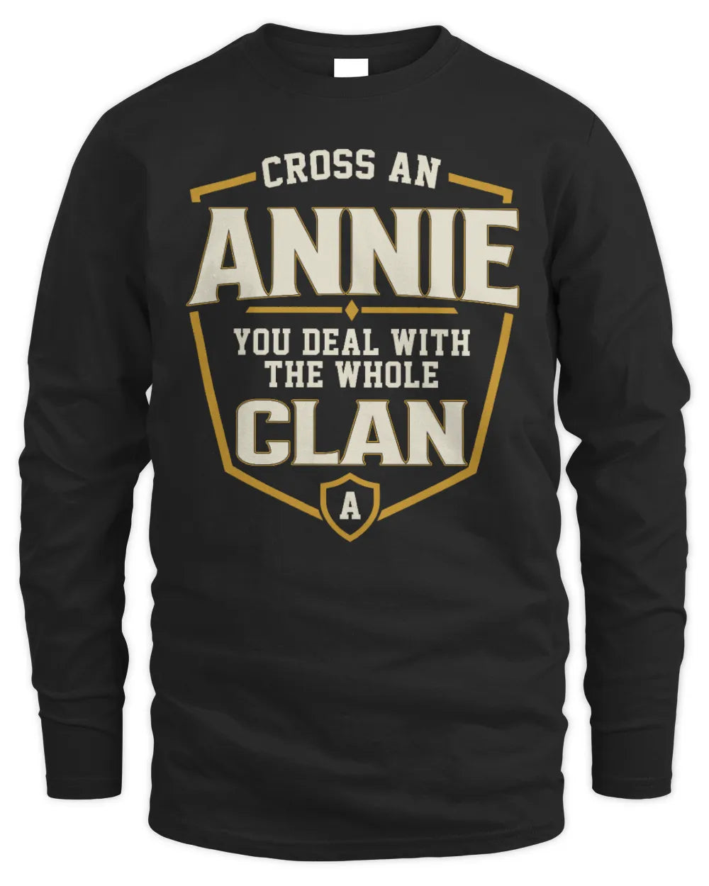 ANNIE NT1-K008 Cross A/An NAME, You Deal With the Whole Clan | Personalized Vintage T-Shirt - Men's Long Sleeved T-Shirt - Black