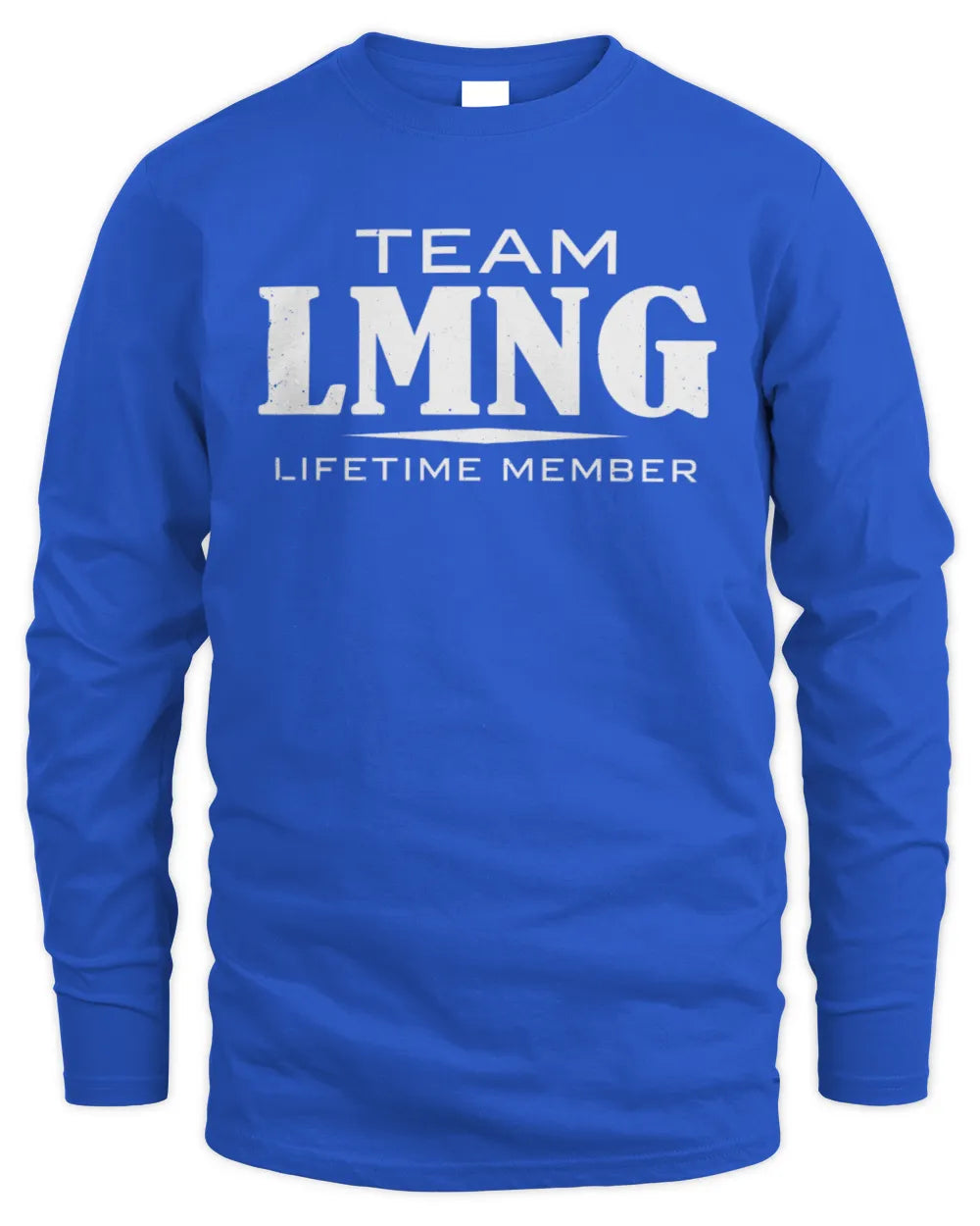 LMNG BL62-K4-128 - Personalized “Team NAME Lifetime Member” - Men's Long Sleeved T-Shirt - Royal