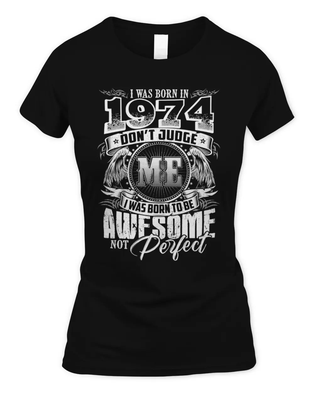 1974 HH89-K2 – Awesome Birth Year Quote T-Shirt - Women's Standard T-Shirt - Black