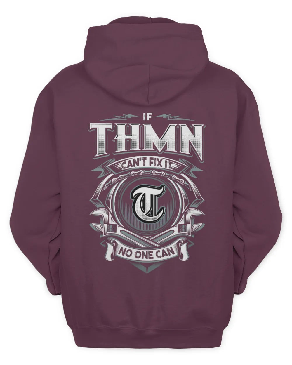 THMN AP81-K4-626 - Personalized Ahmed Quote Apparel “If Ahmed Can't Fix It, No One Can” - Unisex Hoodie - Maroon