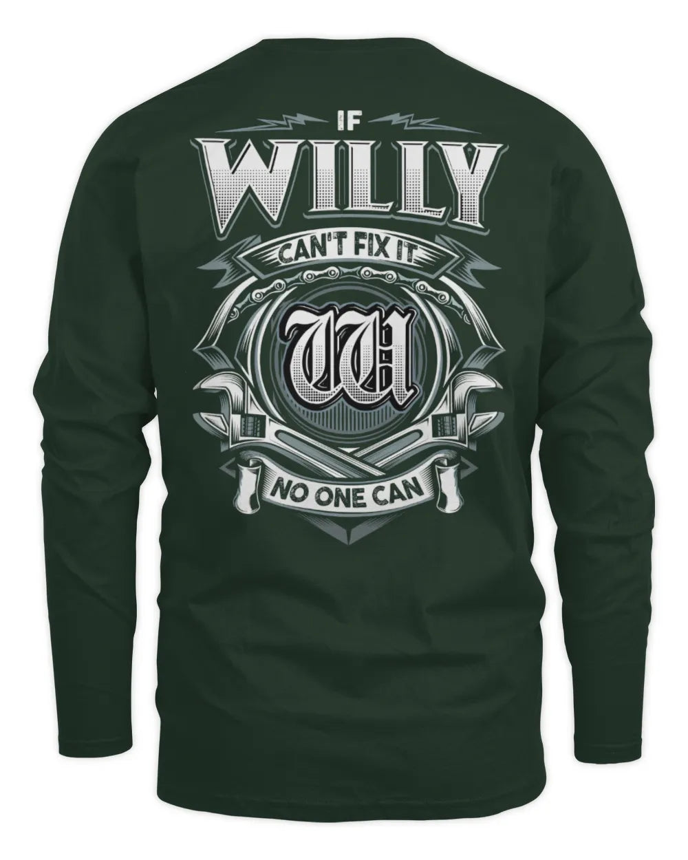 WILLY AP81-K4-626 - Personalized Ahmed Quote Apparel “If Ahmed Can't Fix It, No One Can” - Men's Long Sleeved T-Shirt - Forest Green