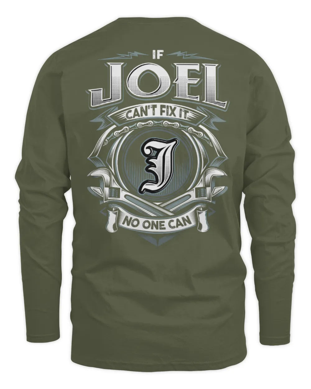 JOEL AP81-K4-626 - Personalized Ahmed Quote Apparel “If Ahmed Can't Fix It, No One Can” - Men's Long Sleeved T-Shirt - Military Green