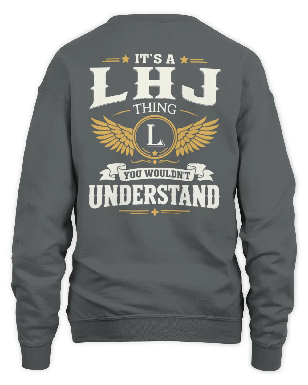 LHJ KT06-M008 It’s a [NAME] Thing – You Wouldn’t Understand | Personalized Vintage T-Shirt - Unisex Sweatshirt - Charcoal