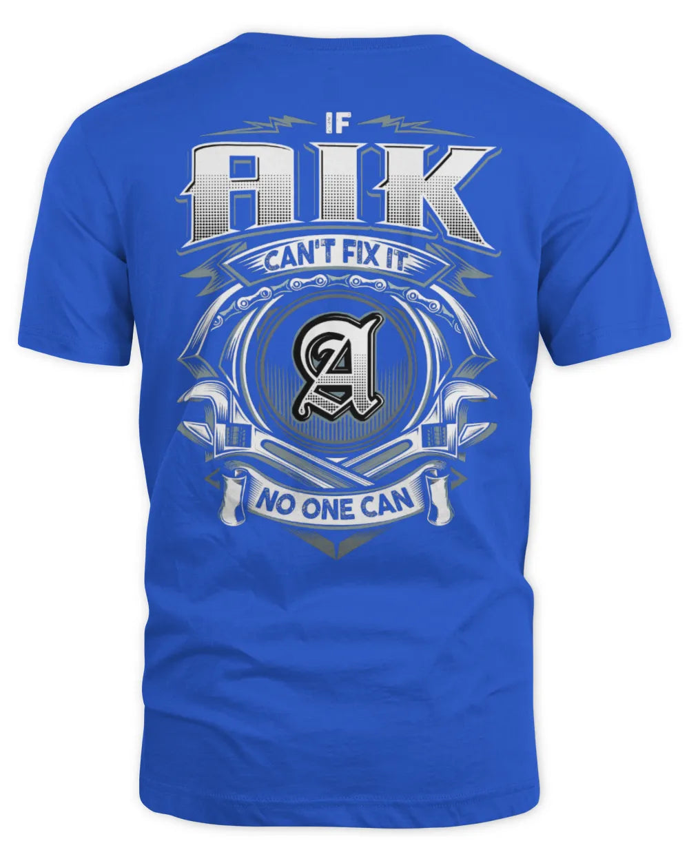 AIK AP81-K4-626 - Personalized Ahmed Quote Apparel “If Ahmed Can't Fix It, No One Can” - Unisex Standard T-Shirt - Royal
