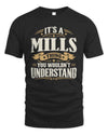 MILLS P08 TH51 - Personalized “It’s a/an [NAME] Thing – You Wouldn’t Understand” Shirt