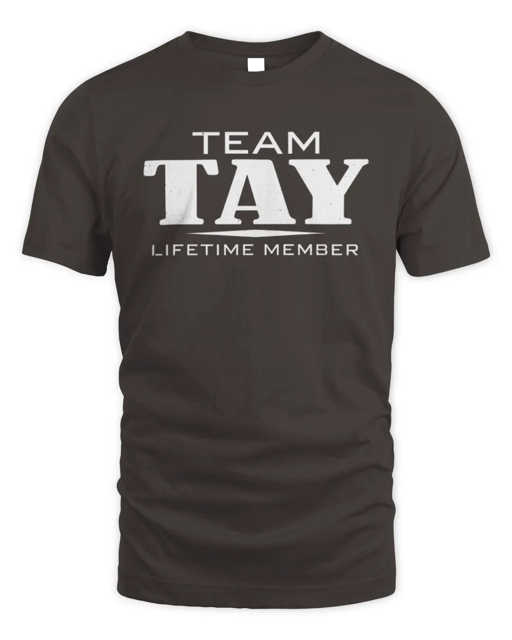 TAY BL62-K4-128 - Personalized “Team NAME Lifetime Member” - Unisex Standard T-Shirt - Dark Chocolate