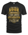 1981 TH03-K4 – Funny Birth Year Multitasker Quote T-Shirt