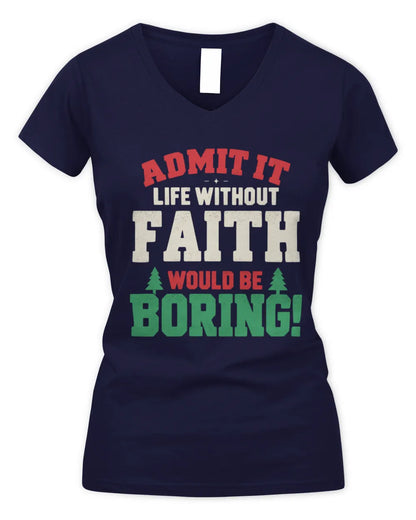 FAITH P5 TH08 Christmas T-Shirt – “Life Without NAME Would Be Boring” - Women's V-Neck T-Shirt - Navy