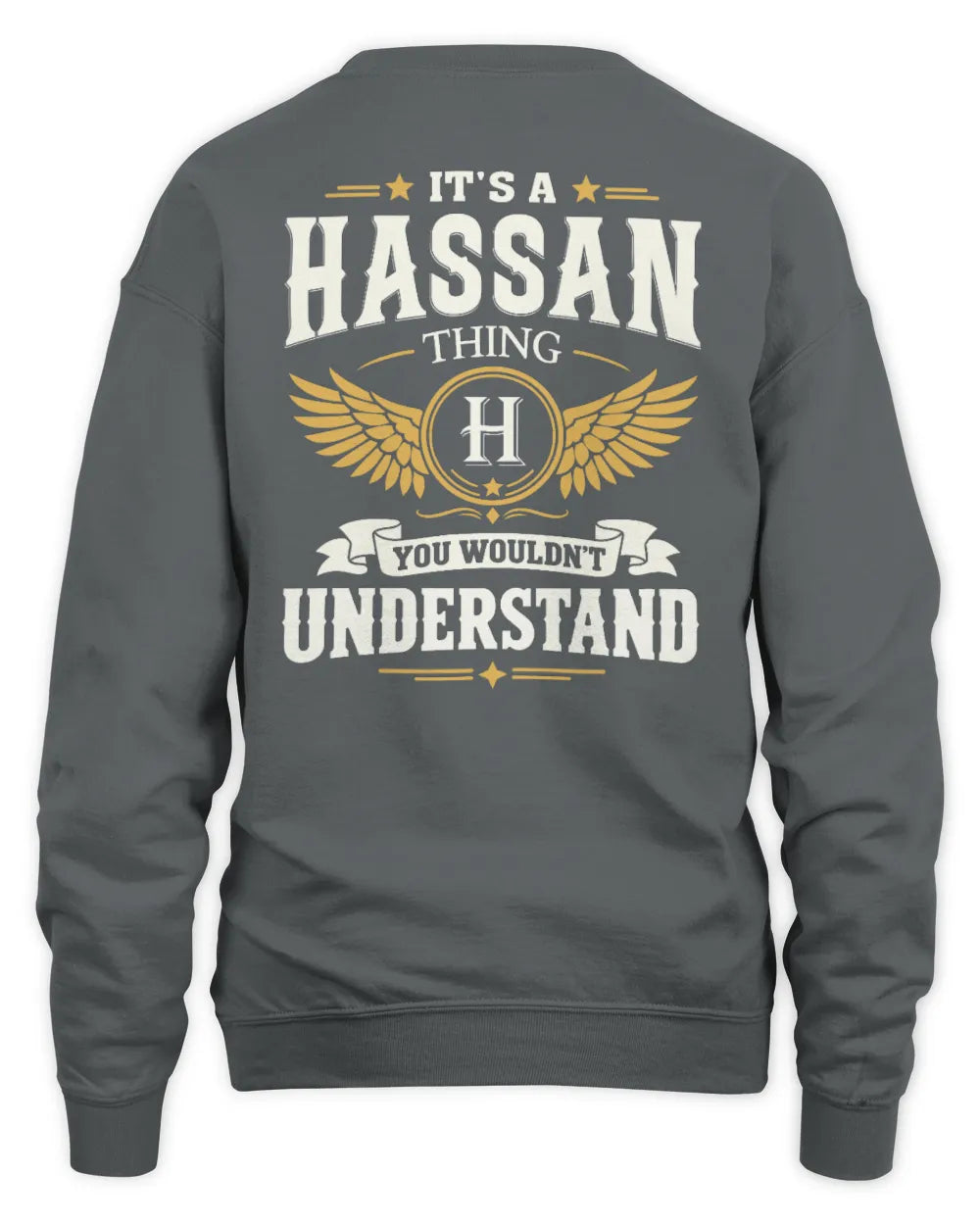 HASSAN KT06-M008 It’s a [NAME] Thing – You Wouldn’t Understand | Personalized Vintage T-Shirt - Unisex Sweatshirt - Charcoal