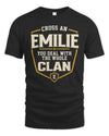 EMILIE NT1-K008 Cross A/An NAME, You Deal With the Whole Clan | Personalized Vintage T-Shirt