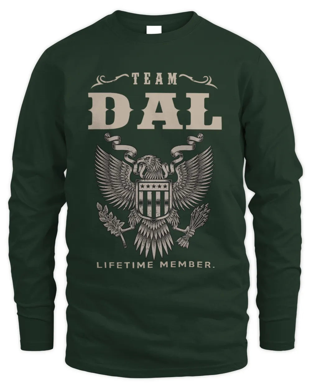 DAL TP06-K82 – Personalized Classic Style Apparel “Team NAME Lifetime Member” - Men's Long Sleeved T-Shirt - Forest Green