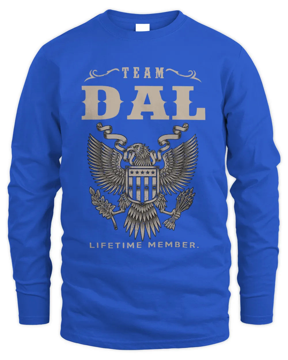 DAL TP06-K82 – Personalized Classic Style Apparel “Team NAME Lifetime Member” - Men's Long Sleeved T-Shirt - Royal