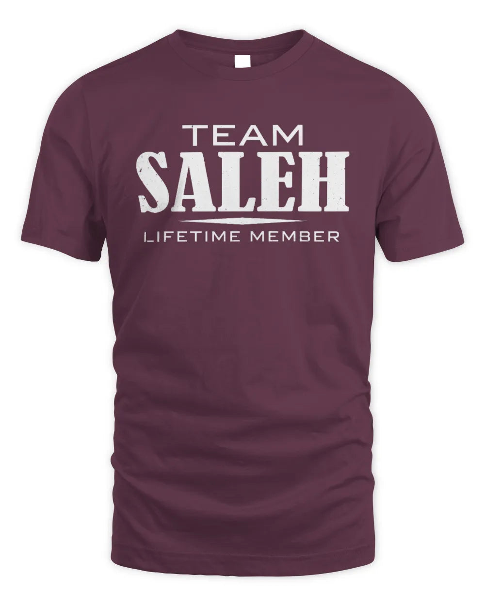SALEH BL62-K4-128 - Personalized “Team NAME Lifetime Member” - Unisex Standard T-Shirt - Maroon