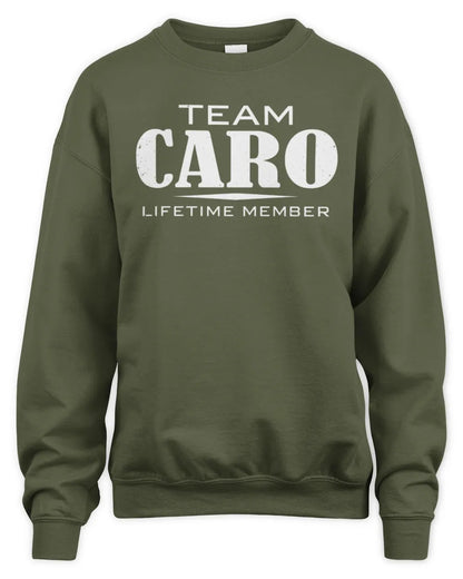 CARO BL62-K4-128 - Personalized “Team NAME Lifetime Member” - Unisex Sweatshirt - Military Green