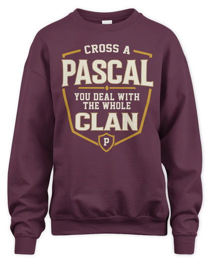 PASCAL NT1-K008 Cross A/An NAME, You Deal With the Whole Clan | Personalized Vintage T-Shirt - Unisex Sweatshirt - Maroon
