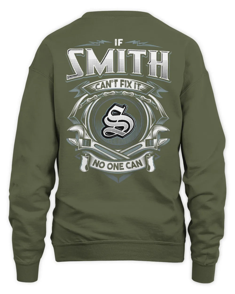 SMITH AP81-K4-626 - Personalized Ahmed Quote Apparel “If Ahmed Can't Fix It, No One Can” - Unisex Sweatshirt - Military Green