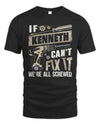 KENNETH TX03 P02 - Personalized Handyman Mechanic Shirt “If NAME Can’t Fix It, We’re All Screwed”