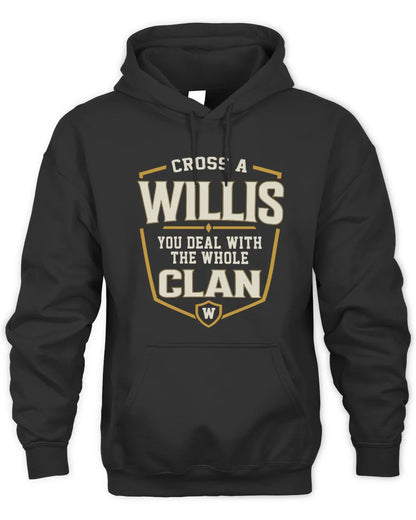 WILLIS NT1-K008 Cross A/An NAME, You Deal With the Whole Clan | Personalized Vintage T-Shirt - Unisex Hoodie - Black