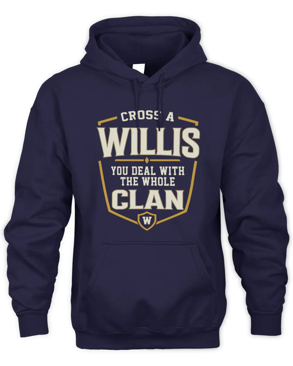 WILLIS NT1-K008 Cross A/An NAME, You Deal With the Whole Clan | Personalized Vintage T-Shirt - Unisex Hoodie - Navy