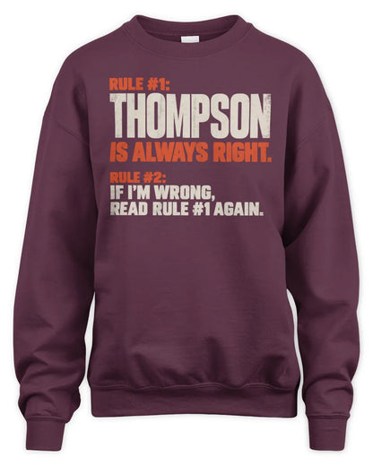 THOMPSON NP1-H006 - Always Right Personalized Name T-Shirt – Funny Custom Name Shirt - Unisex Sweatshirt - Maroon